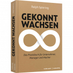 Gekonnt wachsen von Ralph Spiering